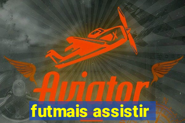 futmais assistir